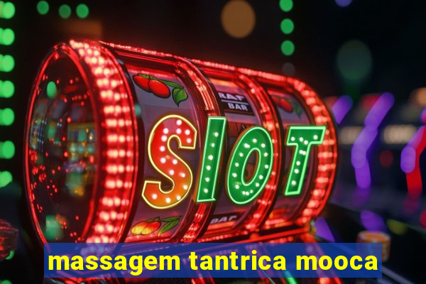 massagem tantrica mooca